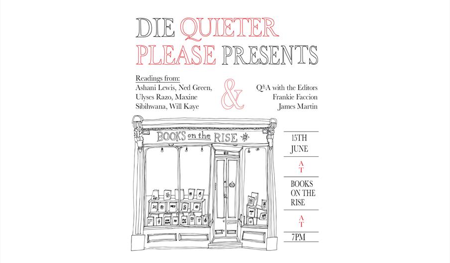 picture of handdrawn books on the rise with DIE QUIETER PLEASE logo above it June 15th, 7PM