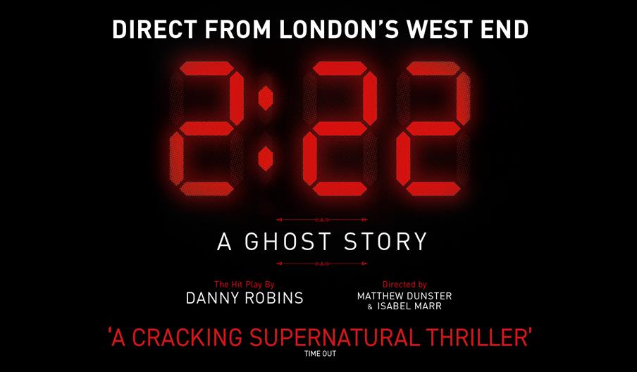 A poster for 2:22 A Ghost Story. The 2:22 imitating the red numbers of a digital clock against a black background