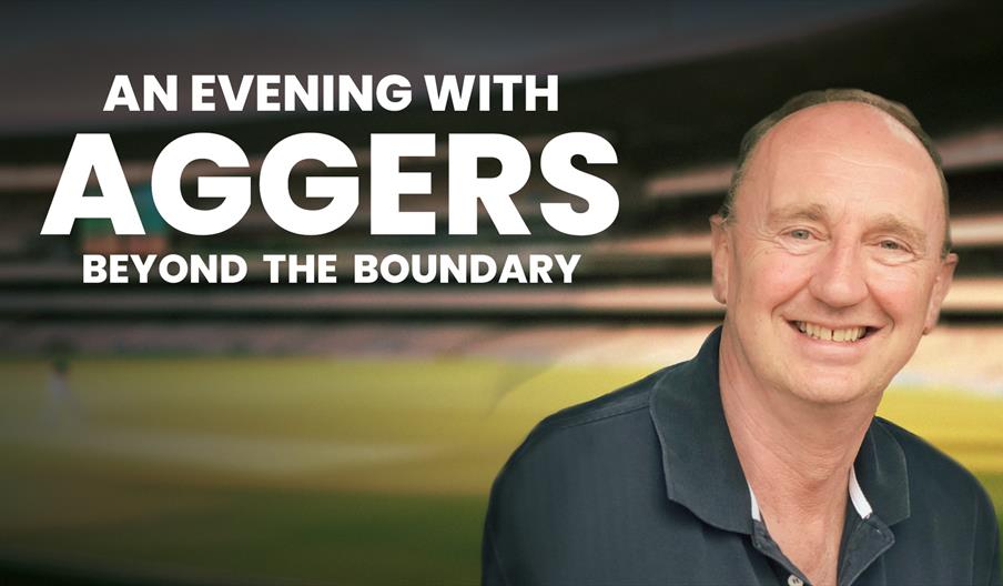Poster for An Evening with Aggers: Beyond the Boundary. Jonathan Agnew is smilling at the camera against the background of a cricket pitch; he is wear