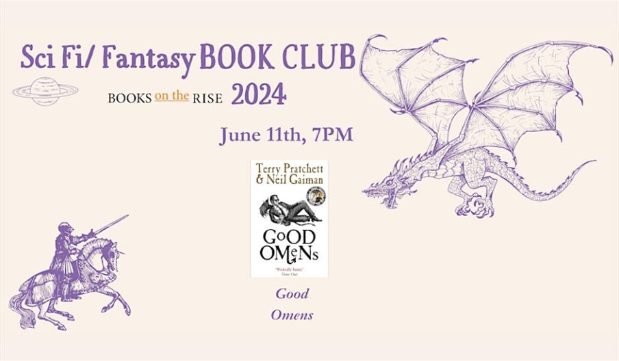 picture of Good Omens book cover and date of book club June 11th at Books on the Rise for a Sci Fi Fantasy Book Club