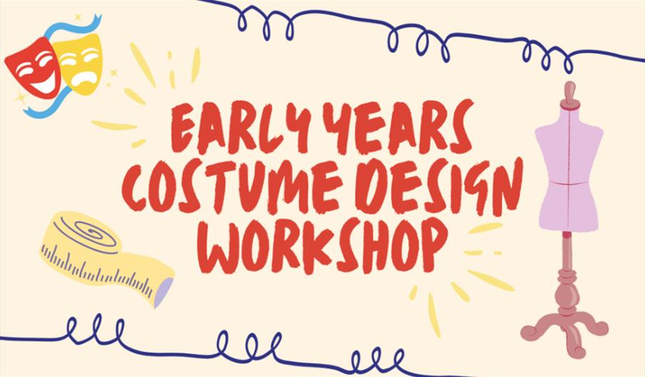 Early Years Costume Design Workshop
