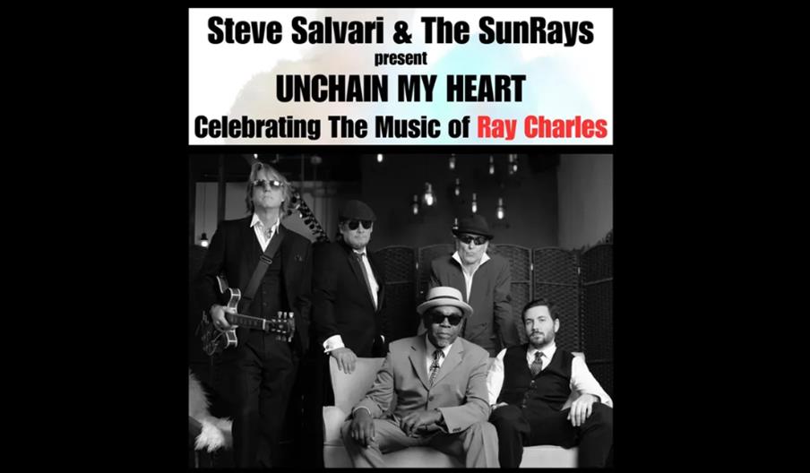 Steve Salvari & The SunRays 'Unchain My Heart' - the music of Ray Charles