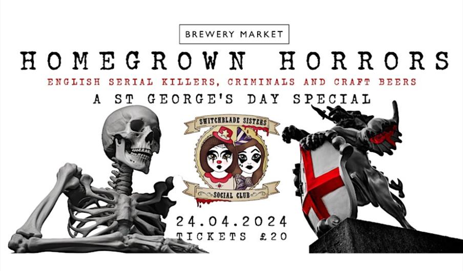 Home Grown Horrors St Georges Day