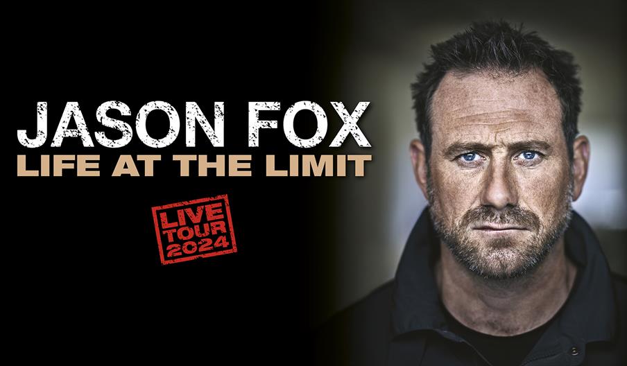 Poster for Jason Fox; the title on the left reads, "Jason Fox: Life At The Limit." Below is a red stamp that reads, "live tour 2024." On the right, Ja