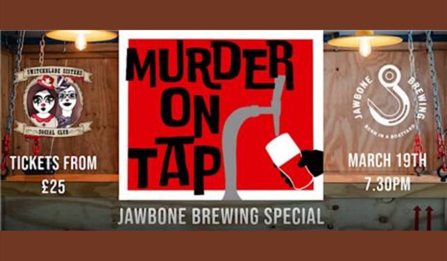 Murder on Tap Jawbone