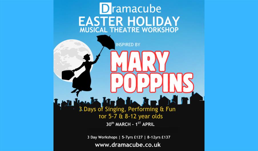 Mary Poppins - Easter Holiday Workshop