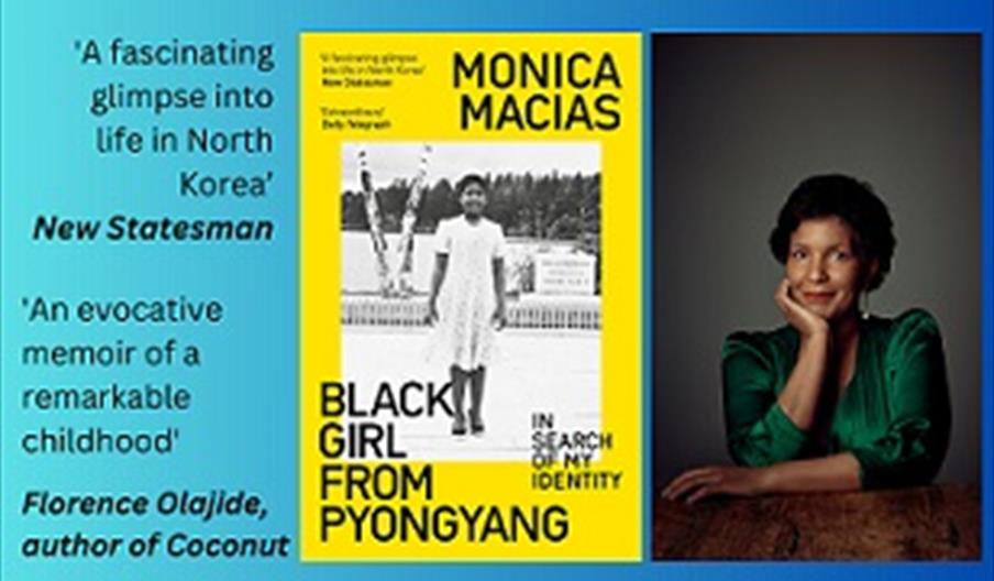 Picture of author Monica Macias and the cover of her book Black Girl from Pyongyang