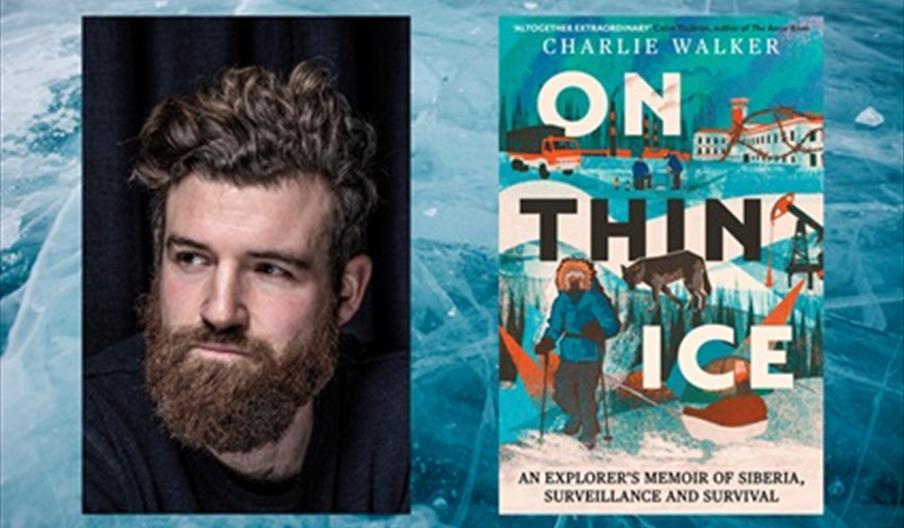 Picture of explorer Charlie Walker and the book cover for On Thin Ice