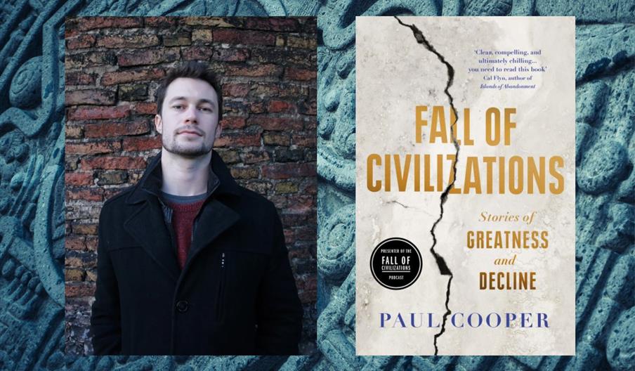 Paul Cooper and the cover of his book Fall of Civilizations