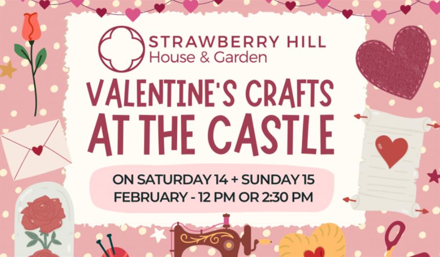 Valentine's Crafts at the Castle