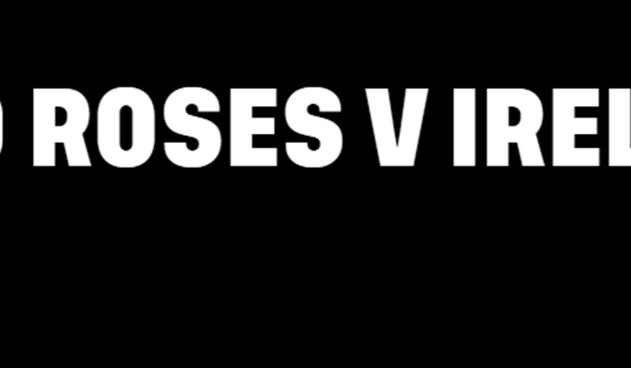 Red Roses v Irleland