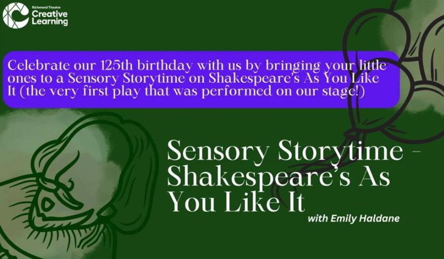 Sensory Storytime – Shakespeare’s As You Like It