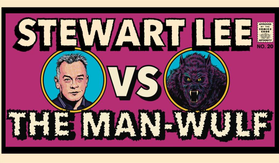 Stewart Lee vs The Man-Wulf