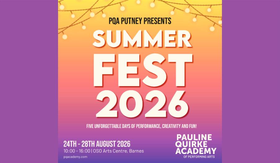 Promotional poster for PQA Putney SummerFest 2026, a five-day performing arts holiday workshop for ages 6–18. Features a vibrant yellow, coral and pur