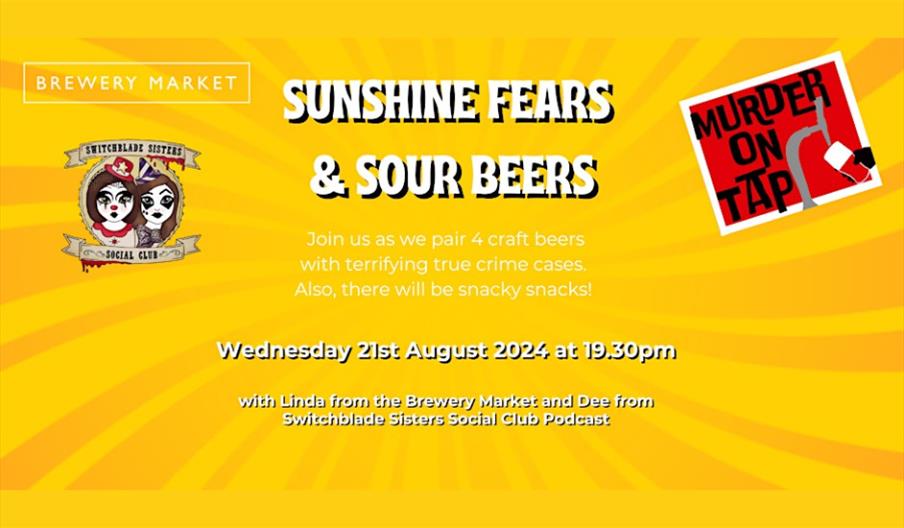 MURDER ON TAP: Sunshine Fears and Sour Beers!