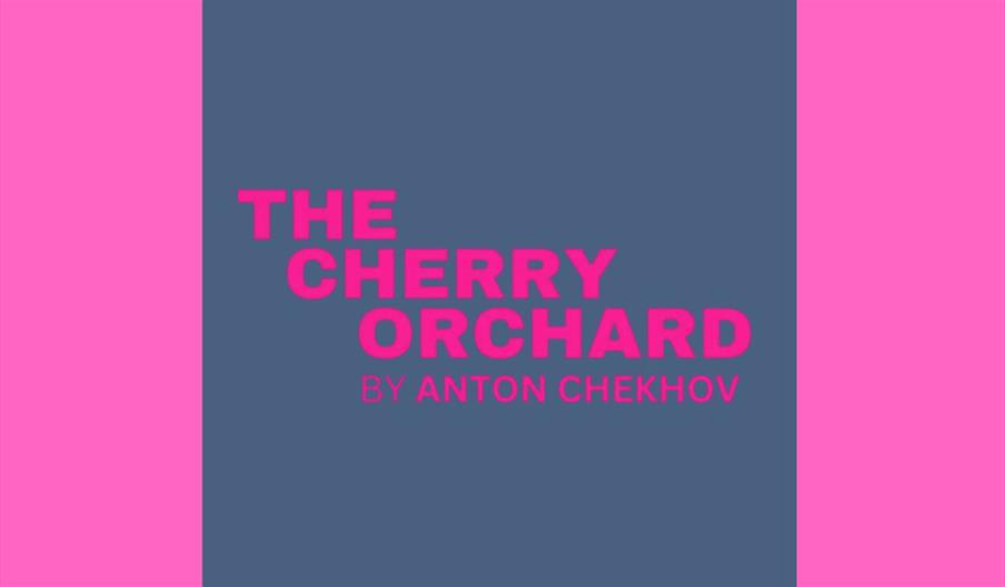 The Cherry Orchard