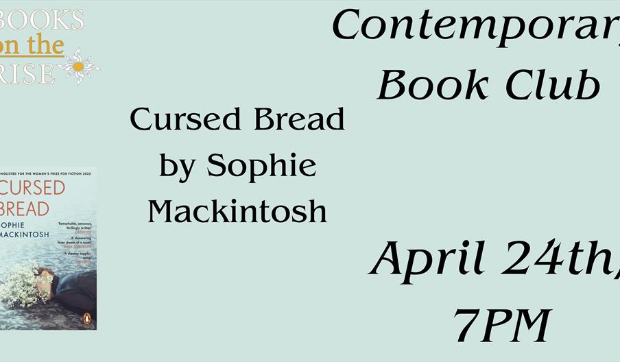 Image of Cursed Bread book cover, Title: Contemporary Book Club Cursed Bread April 24th 7pm