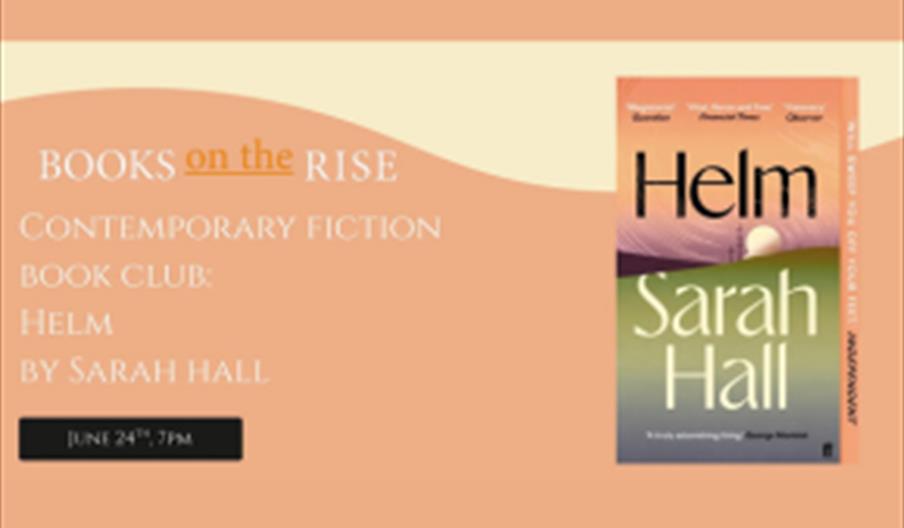 Contemporary Fiction Book Club: Helm by Sarah Hall