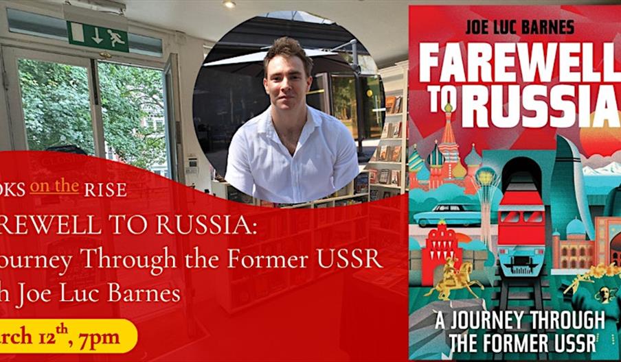 A journey through the former USSR with Joe Luc Barnes