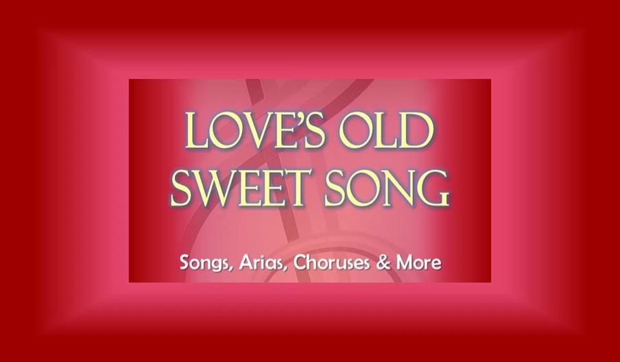 Love's Old Sweet Song