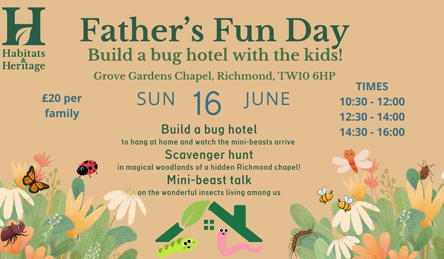 Father's Fund Day description: Build a bug hotel with the kids.