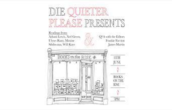 picture of handdrawn books on the rise with DIE QUIETER PLEASE logo above it June 15th, 7PM