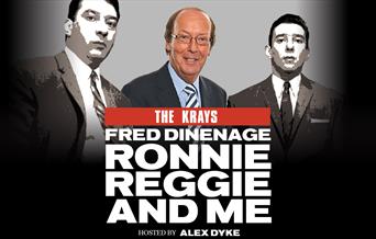 Ronnie, Reggie and Me - with Fred Dinenage