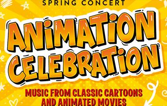 Concert poster that reads 'Animation Celebration: Music from classic cartoons and animated movies. 5 April 2025, 7.30pm'