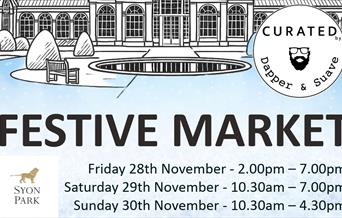 Festive Market hosted by Curated by Dapper & Suave at The Great Conservatory , Syon Park