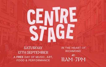 Centre Stage, Richmond