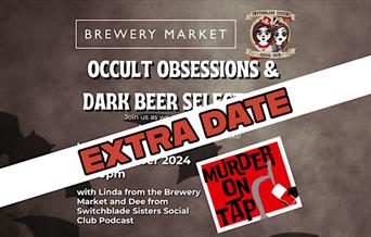 MURDER ON TAP: Occult Obsessions and a Dark Beer Selection (2nd date)