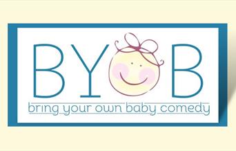 Bring your own Baby Comedy 1