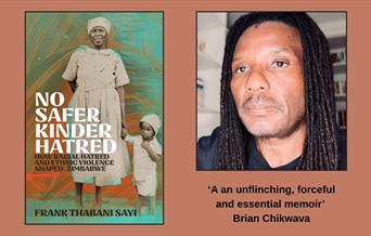 On the left is the book cover 'No Safer Kinder Hatred: How Racial Hatred and Ethnic Violence Shaped Zimbabwe' by Frank Thabani Sayi, featuring a woman