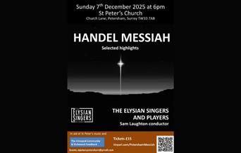 Petersham Messiah - a charity concert on Sunday 7 December 2025 at 5pm at St Peter's church in Petersham2025
