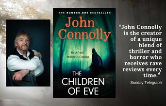 A photo of the author and the book cover of The children of eve by John Connolly plus the quote on the right: John Connolly is the creator of a unique