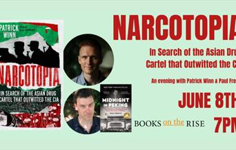 picture of Patrick Winn and Paul French in front of their book covers Narcotopia and Midnight in Peking. Event location: Books on the Rise on June 8th