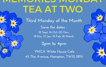 Memories Monday Tea at Two