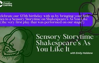 Sensory Storytime – Shakespeare’s As You Like It