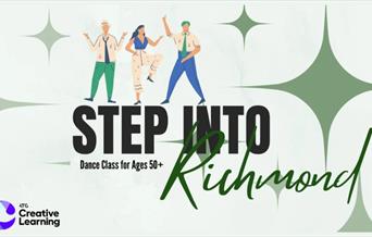 Image is green background with green white stars. Text reads: Step into Richmond. There are three figures dancing. The Creative Learning logo is locat