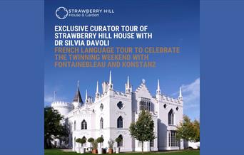 Curator Led Tour - Strawberry Hill House Dr Silvia Davioli