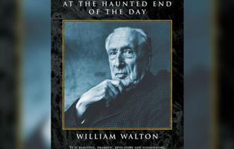 Tony Palmer film William Walton – At the Haunted End of the Day