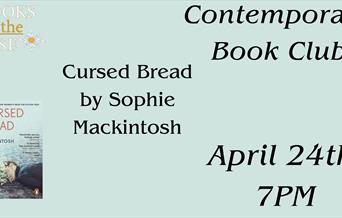 Image of Cursed Bread book cover, Title: Contemporary Book Club Cursed Bread April 24th 7pm