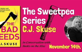 Picture of 'The Bad Seeds' cover next to a picture of CJ Skuse and the event date November 14th 7PM