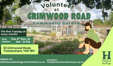 Infographic with a woman weeding on the right. The poster reads: volunteer at grimwood road on the first tuesday of every month. First session is 4th