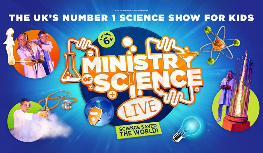 Poster for Ministry of Science. Against a blue background are the presenters enacting three science experiments. Around the title are images of the at