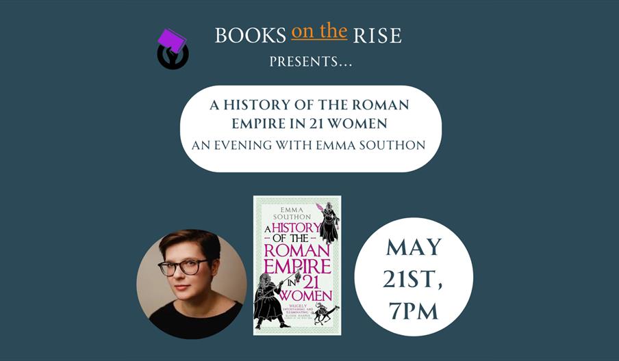 FBF: A History of the Roman Empire in 21 Women with Emma Southon