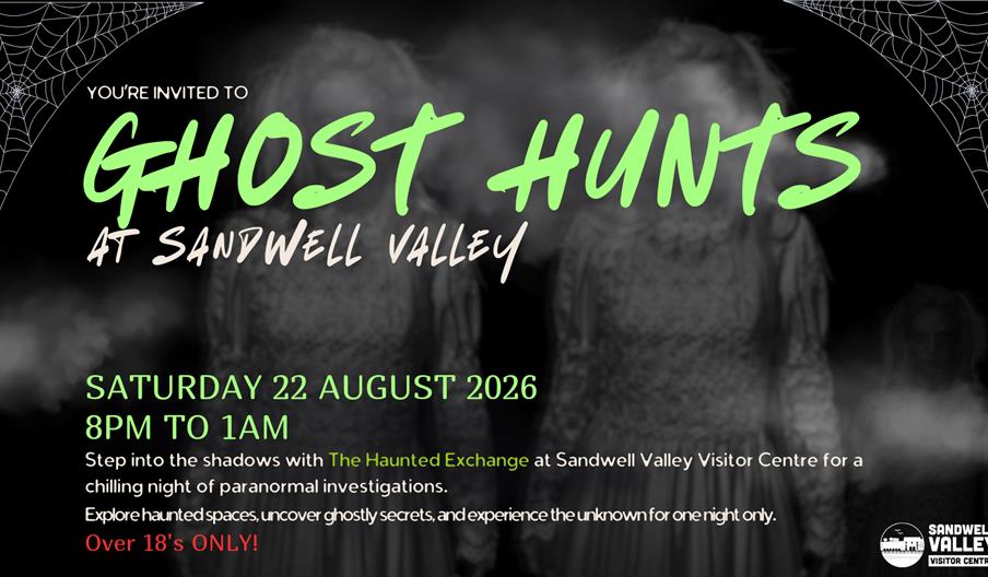 Ghost Hunts at Sandwell Valley