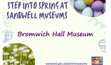 Easter Holiday Fun and April activities  - Bromwich Hall