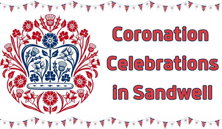 Coronation Celebrations in Sandwell poster