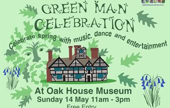 Green Man - Springtime celebration at Oak House Visitor Centre